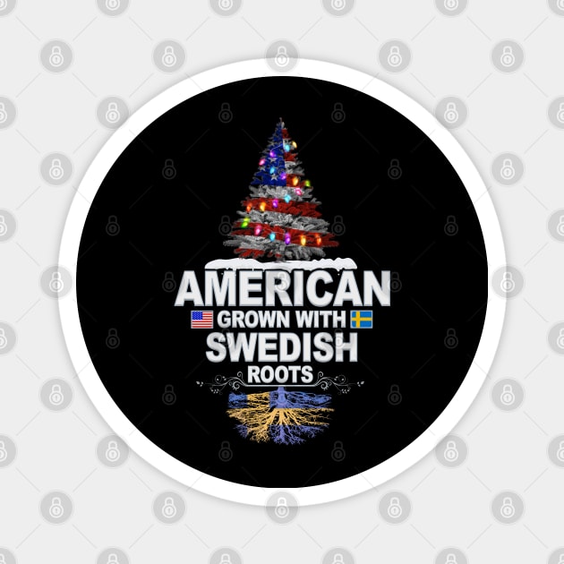 Christmas Tree  American Grown With Swedish Roots - Gift for Swedish From Sweden Magnet by Country Flags